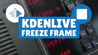 Pause Video in Kdenlive Freeze Frame Tutorial [upl. by Gerdy295]