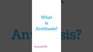 Antithesis  What is antithesisliterature rhetoricaldevices [upl. by Afirahs]