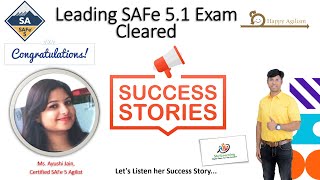 Ms Ayushi Jain  Cleared Leading SAFe 51 Exam  Sharing her Experience [upl. by Clein]