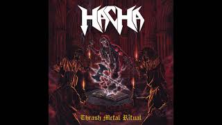 Hacha  Thrash Metal Ritual Full Album [upl. by Ayila]