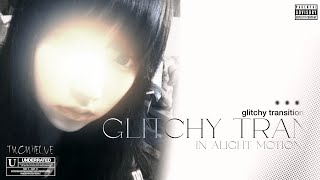 glitch transition for glitchy edits  alight motion [upl. by Cynar]