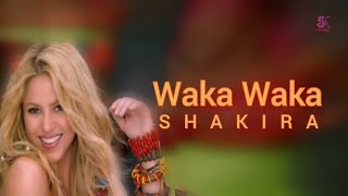 Waka Waka Lyrics in English  Shakira Waka Waka Lyrics  Shakira Waka Waka Song  SK Series [upl. by Nordek]