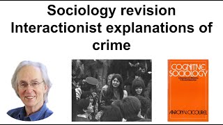 Sociology revision  Interactionist explanations of crime [upl. by Nibur]