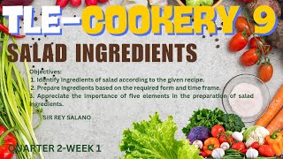 cooking cookery tle TLE COOKERY 9 QUARTER 2 WEEK 1 SALAD INGREDIENTS [upl. by Sauder]