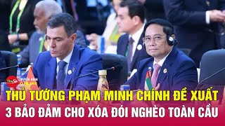 Thủ tướng Phạm Minh Chính đề xuất 3 bảo đảm cho xóa đói nghèo toàn cầu tại hội nghị thượng đỉnh G20 [upl. by Soma745]