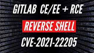 GitLab CEEE  RCE  Reverse Shell  CVE202122205 [upl. by Amber237]