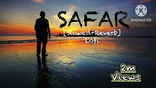 Safar new song Arjit Singh  Romantic mashup lofi bass boosted [upl. by Brunelle395]