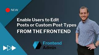 WordPress Frontend Edits and Updates Using Frontend Admin [upl. by Aitnecserc]