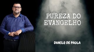 Pureza do Evangelho [upl. by Bonner]