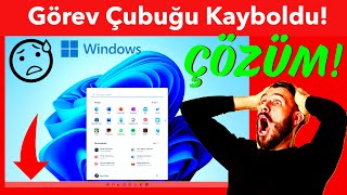 🔥Windows Görev Çubuğu Kayboldu Nasıl Geri Getiririm ÇÖZÜMÜ📌 [upl. by Pascale]