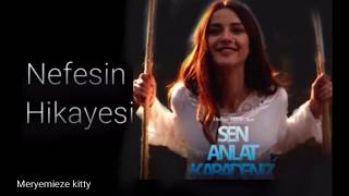 Sen anlat Karadeniz Nefesin hikayesi English  German subtitels [upl. by Orr]