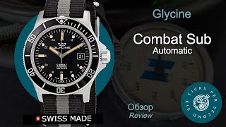 Обзор швейцарских часов Glycine Combat Sub Automatic GL0083 [upl. by Monte]