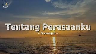 Tentang Perasaanku  Irwansyah  speed up  lyric [upl. by Gwenneth]