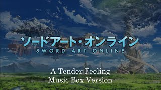 A Tender Feeling  Sword Art Online  Music Box 1 Hour Loop [upl. by Olgnaed]