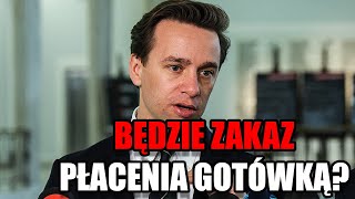 NADCHODZI ZAKAZ PŁACENIA GOTÓWKĄ BOSAK [upl. by Nathalie]