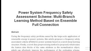 Power System Frequency Safety Assessment Scheme Multi Branch Learning Method Based on Ensemble Full [upl. by Yaras751]