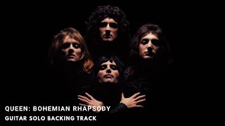 Queen Bohemian Rhapsody  Guitar Solo Backing Track [upl. by Atiuqet383]