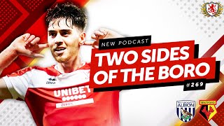 TWO SIDES OF THE BORO  Boro Breakdown EP 269 [upl. by Nylzor569]