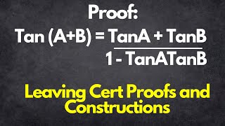 Leaving Certificate proof of TanAB formula [upl. by Wrdna562]