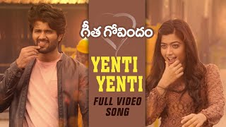 Yenti yenti full song  Vijay Deverakonda Rashmika Gopi Sunder  Geetha Govindam [upl. by Relyhs507]