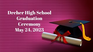 2023 GraduationsDreher High School [upl. by Suzann481]