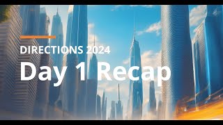 Directions EMEA 2024  First day recap [upl. by Lahsram]