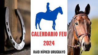 👉 JULIO Raidista Fechas del CalendarioFEU 2024 Nueva Temporada I🏇💨 ¡A todo Caballo🌟🇺🇾 RAIDISTAS [upl. by Sidonius]