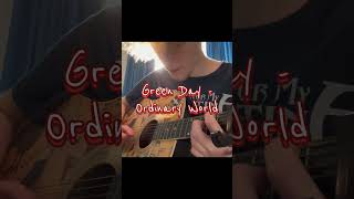 Green Day  Ordinary World  Short Acoustic Cover poppunk guitar guitarcover greenday [upl. by Tews]