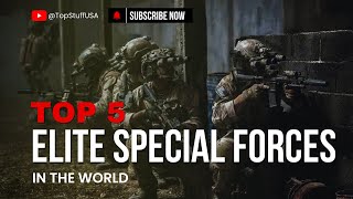 The Five Most Elite Special Forces in the World [upl. by Albright]