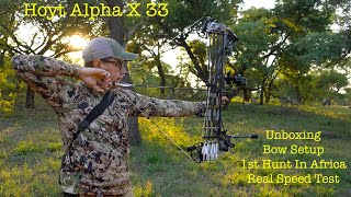 Hoyt Alpha X 33  First Hunt in Africa amp Real Speed Test [upl. by Sefton451]