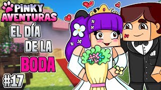 NOS CASAMOS Y TENEMOS UN BEBÉ  PINKY AVENTURAS  Ep 17 [upl. by Perretta]