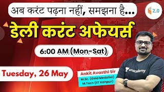 600 AM  Daily Current Affairs 2020 by Ankit Sir  26 May 2020 [upl. by Eednak598]