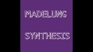 MADELUNG SYNTHESIS [upl. by Luciana582]