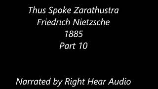 Thus Spoke Zarathustra  Friedrich Nietzsche  Part 10  Human Narration [upl. by Guenna]