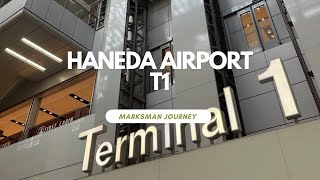 Walking around HANEDA Airport Terminal 1（T1）羽田空港散歩（第1ターミナル） [upl. by Einuj]