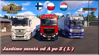 Euro truck simulator 2  Jazdíme mestá od A po Z  L [upl. by Cirederf]