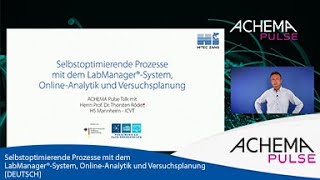 Selbstoptimierende Prozesse mit dem LabManager®System OnlineAnalytik und Versuchsplanung [upl. by Allesiram]