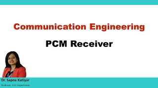 Communication Engineering  PCM Receiver [upl. by Keese829]