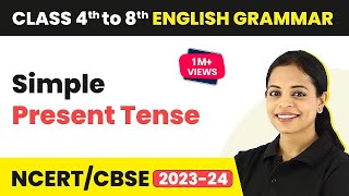 Simple Present Tense  Simple Present Tense Sentences  Class 4 to 8 English Grammar [upl. by Eelarac]