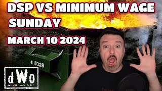 DSP vs Minimum Wage  Sunday March 10 2024 dsp trending youtube [upl. by Ellehsal]