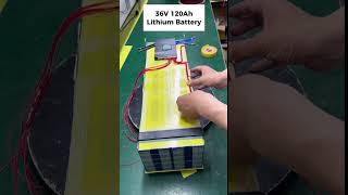 36V 120Ah Lithium battery assembly [upl. by Chastain]