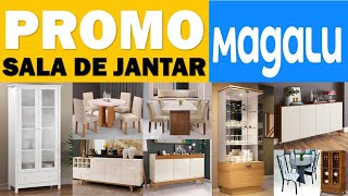 MÓVEIS PARA SALA DE JANTAR MAGALU PROMOÇÃO DE SALA DE JANTAR MAGAZINE LUIZA PREÇOS E DESCONTO [upl. by Arihsak291]