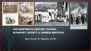 TOPIC 7 THE NINETEENTH CENTURY FILIPINO ECONOMY SOCIETY amp THE CHINESE MESTIZOS [upl. by Asylla]