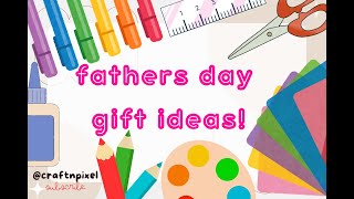 Best DIY Fathers Day Gift Ideas  Fathers Day Gifts  Fathers Day Gifts 2024  DIY By Craft amp Pixel [upl. by Ydoow]