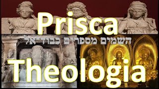 Prisca Theologia [upl. by Pamella]