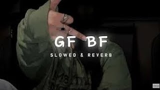 GF BF SLOWED  REVERB LOFI SONG ♥️ [upl. by Elletnuahc75]