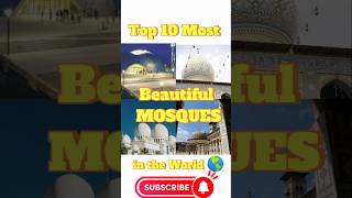 Top 10 Most Beautiful mosques in the world You Must Visitसबसे खूबसूरत मस्जिदेंshortsyoutubeshorts [upl. by Joanne]