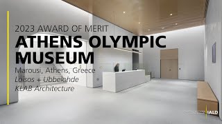 Athens Olympic Museum  2023 IALD Award of Merit [upl. by Rust]