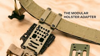 The Modular Holster Adapter Why its rad and how to run it [upl. by Arekahs]