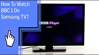 How To Watch BBC 1 On Samsung TV [upl. by Itak317]